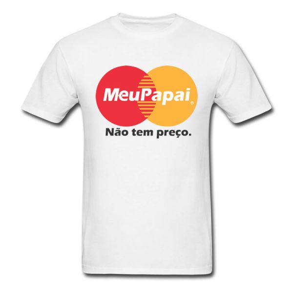 Camiseta Pai não tem preço